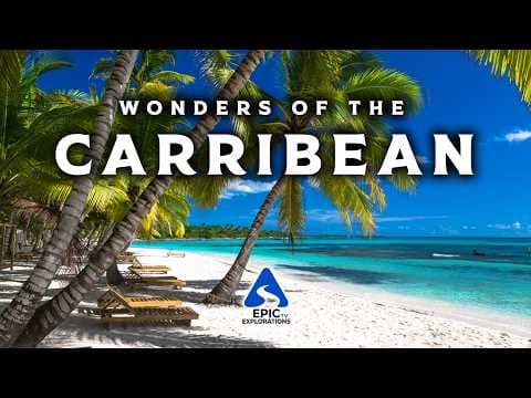 Wonders of The Caribbean | Most Beautiful Islands in The Caribbean | Travel Video 4K thumbnail