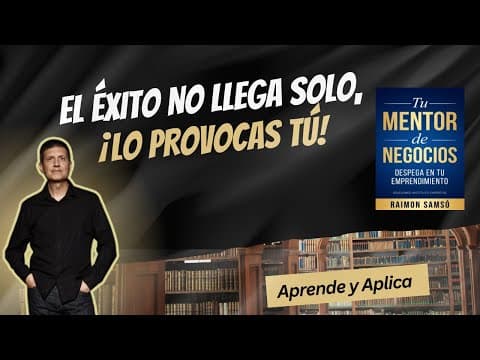 ¿Cómo pasar del conocimiento a la acción? Tu primer millón empieza en tu mente | Resumen de Tu Mentor de Negocios en 18 min thumbnail