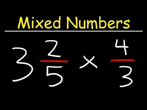 Multiplying Mixed Numbers and Fractions thumbnail