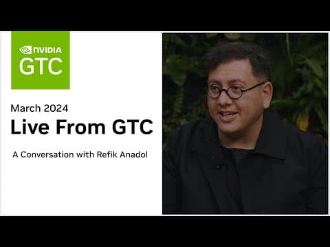 Live From GTC: A Conversation With Refik Anadol thumbnail