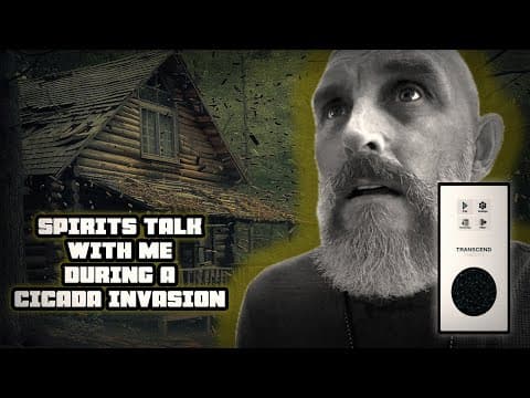 A Spirit Speaks and Walks With Me during a Cicada Invasion. Transcend Theory App is REMARKABLE! thumbnail