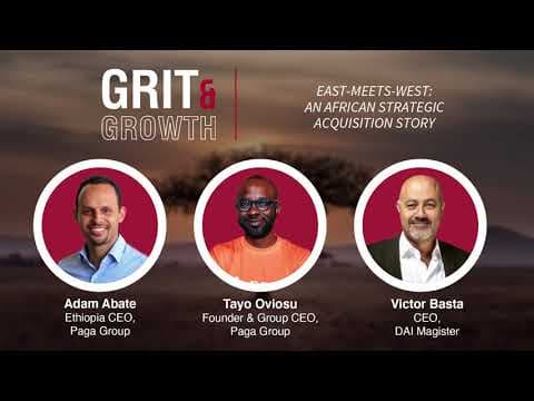 Grit & Growth | East-Meets-West: An African Strategic Acquisition Story thumbnail