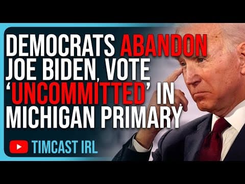 Democrats ABANDON Joe Biden, Vote ‘UNCOMMITTED’ In Michigan Primary HUMILIATING Him thumbnail