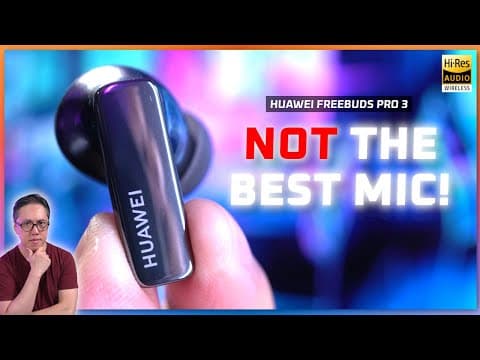Huawei FreeBuds Pro 3 Review: Are They the Best for Calls? thumbnail