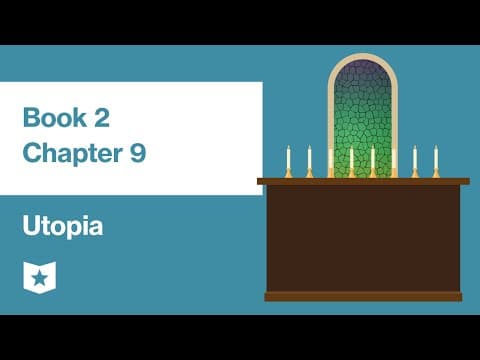 Utopia by Sir Thomas More | Book 2, Chapter 9 thumbnail