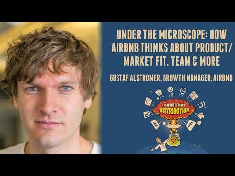 [500DISTRO] Under the Microscope: How Airbnb Thinks About Product/Market Fit, Team & More thumbnail
