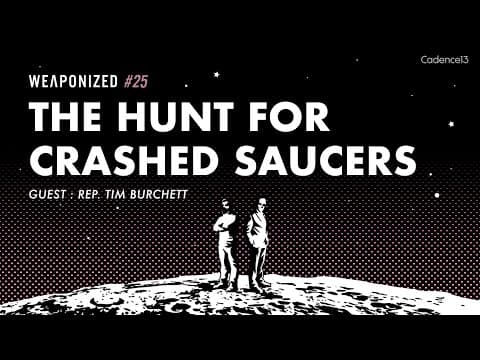 WEAPONIZED : EPISODE #25 : The Hunt For Crashed Saucers thumbnail