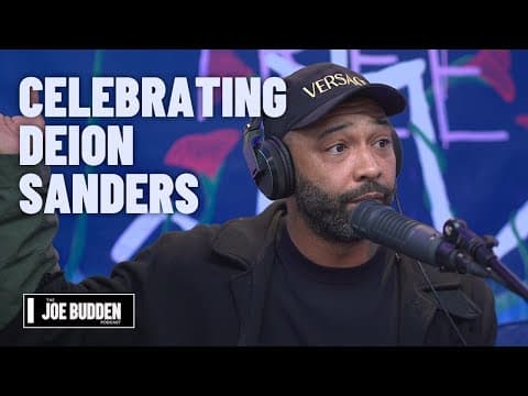 Celebrating Deion Sanders | The Joe Budden Podcast thumbnail