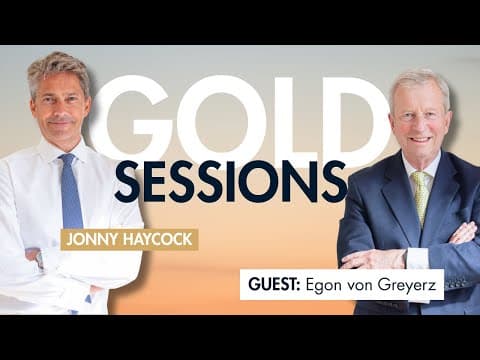 Gold Sessions: Silver’s Clear Path to $200+ | Egon von Greyerz thumbnail