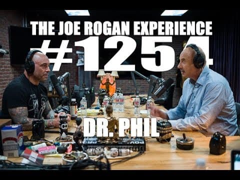 Joe Rogan Experience #1254 - Dr. Phil thumbnail