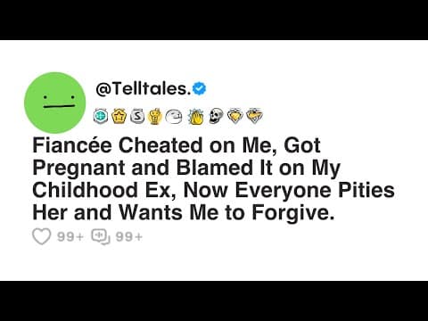 Fiancée Cheated on Me, Got Pregnant and Blamed It on My Childhood Ex, Now Everyone Pities Her and... thumbnail