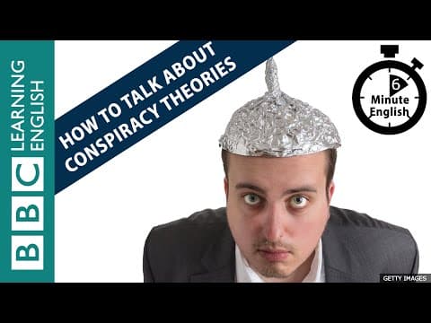 How to talk about conspiracy theories - 6 Minute English thumbnail