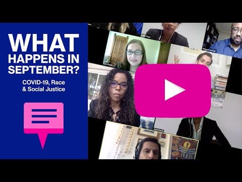 "What Happens in September?" | Covid-19 & Social Justice in Higher Education (Recording) thumbnail