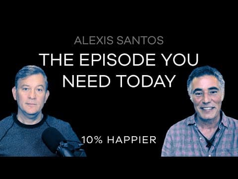 The Episode You Need Today | Alexis Santos thumbnail