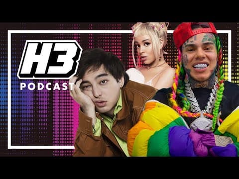 6ix9ine Released Early, Joji Cancelled, Doja Cat Lies To The World - H3 Podcast #190 thumbnail