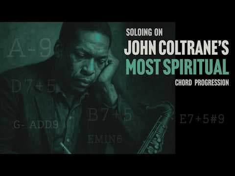 Coltrane’s Deepest and Most Spiritual Progression that you should know thumbnail