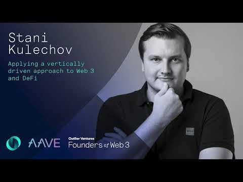 Applying a vertically driven approach to Web 3 and DeFi, Stani Kulechov of Aave thumbnail