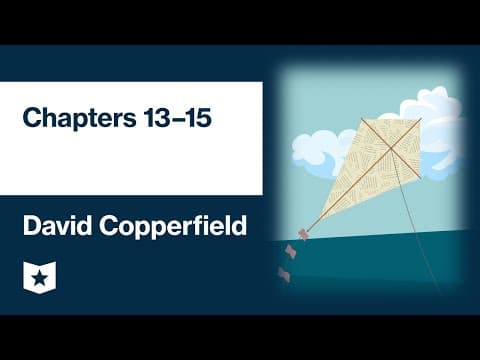 What Happens to David Copperfield in Chapters 13–15? thumbnail