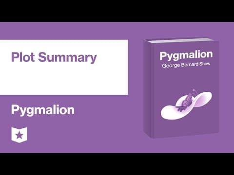 Pygmalion by George Bernard Shaw | Plot Summary thumbnail
