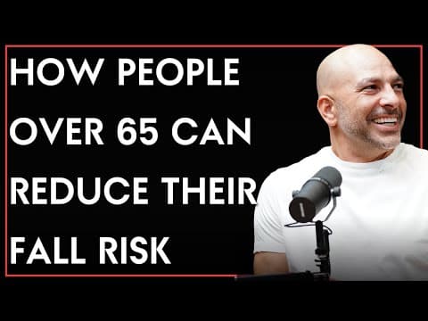 How People Over 65 Can Reduce Their Fall Risk | Peter Attia thumbnail