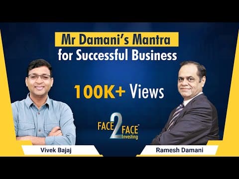 Mantra for Successful Business #Face2Face with  Ramesh Damani thumbnail
