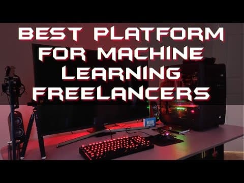 Data Science & Machine Learning Freelancer Part 1 -  Choosing A Platform thumbnail