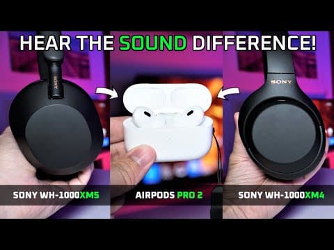 AirPods Pro 2 vs Sony WH-1000XM4 vs WH-1000XM5 - Impossible to compare?! 😳 thumbnail