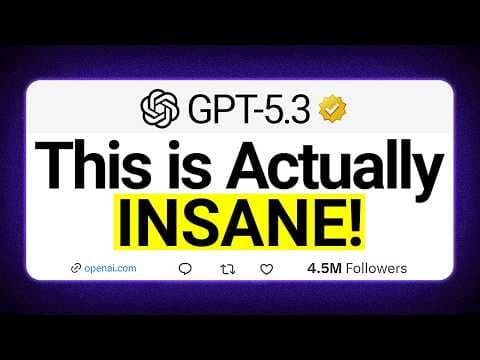 NEW ChatGPT 5.3 is INSANE! thumbnail