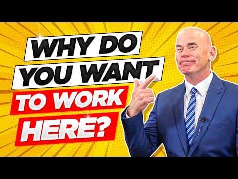 WHY DO YOU WANT TO WORK HERE? (How to ANSWER this Difficult but COMMON INTERVIEW QUESTION!) thumbnail