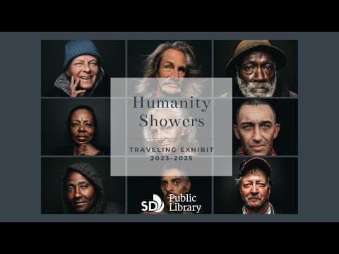 Humanity Showers | Traveling Exhibit at San Diego Public Library 2023 - 2025 thumbnail