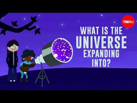 What Is the Universe Expanding Into? thumbnail