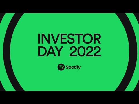 Spotify Investor Day 2022: Full Event thumbnail