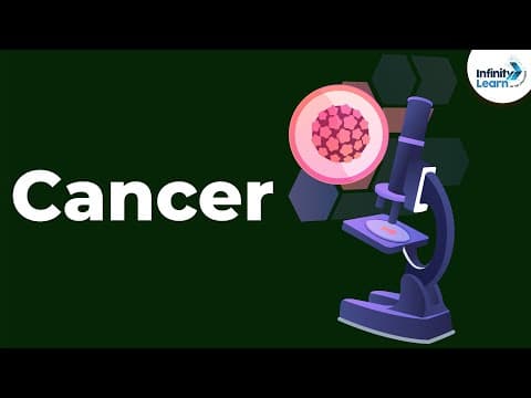 Cancer - Treatment, Diagnosis | Types of Tumors | Human Health and Disease | Don't Memorise thumbnail