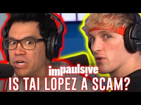 IS TAI LOPEZ A MILLION DOLLAR SCAM ARTIST? - IMPAULSIVE EP. 46 thumbnail