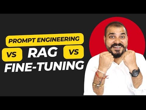 Prompt Engineering Vs RAG Vs Finetuning Explained Easily thumbnail