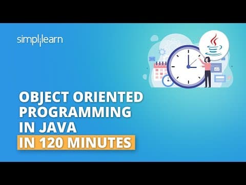 Java OOPs Concepts in 120 minutes |Object Oriented Programming | Java Placement Course | Simplilearn thumbnail