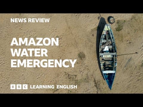 Amazon water emergency: BBC News Review thumbnail