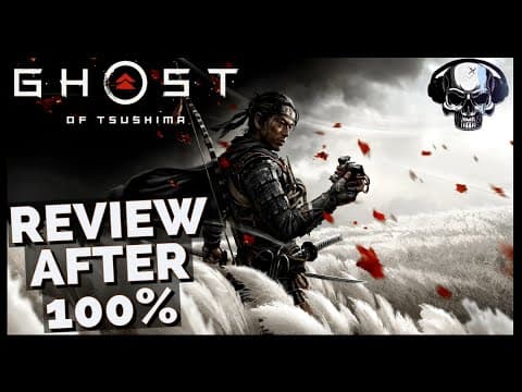 Ghost of Tsushima - Review After 100% thumbnail