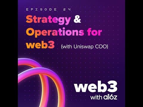 ep 26 –Strategy & operations for web3 with Uniswap COO Mary-Catherine Lader thumbnail