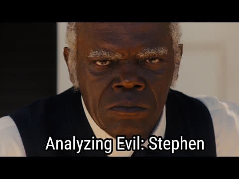Analyzing Evil: Stephen From Django Unchained thumbnail