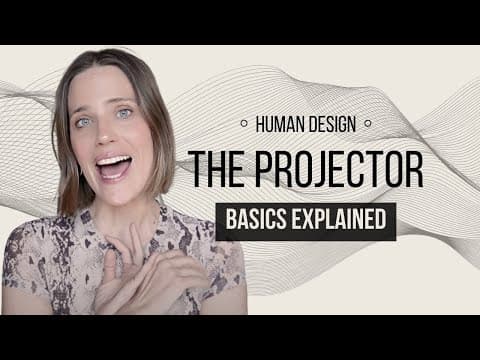 Projector Human Design who you are + how to share your gifts. thumbnail
