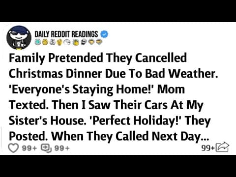 Family Pretended They Cancelled Christmas Dinner Due To Bad Weather. 'Everyone's Staying Home!' thumbnail