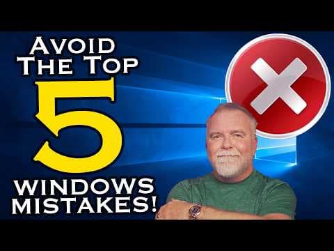 Top 5 Windows Mistakes: Avoid These Traps! thumbnail