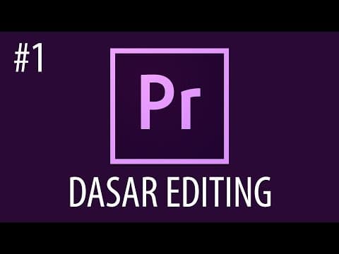 Cara Mengedit Video Dengan Adobe Premiere Pro #1 thumbnail