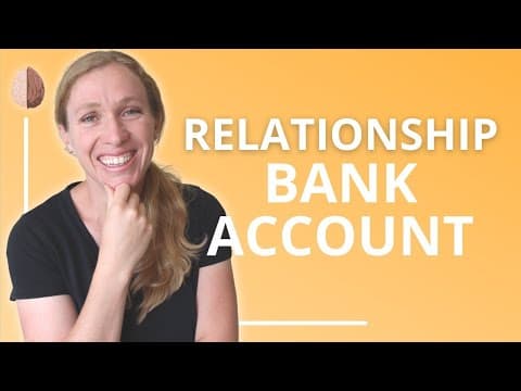 The Relationship Bank Account: Relationship Skills #3 thumbnail