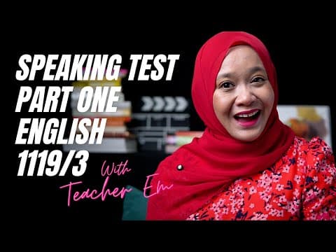 Speaking Test SPM Part 1 - Easy Tips  ENGLISH 1119/3 ( Ujian Bertutur ) thumbnail