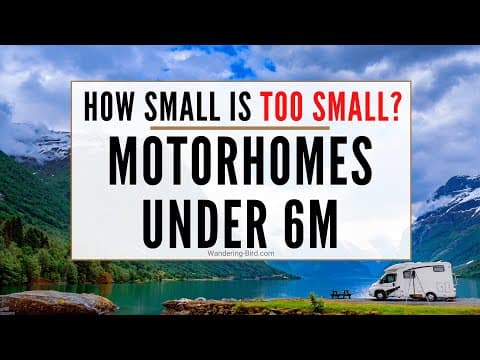 Small Motorhomes UK- 4 motorhome reviews under 6m thumbnail
