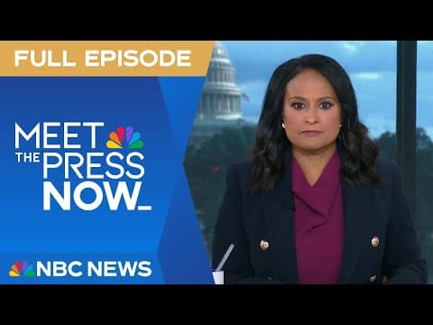 Meet the Press NOW — Sept. 11 thumbnail