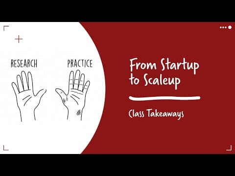 Class Takeaways — From Startup to Scale-up thumbnail