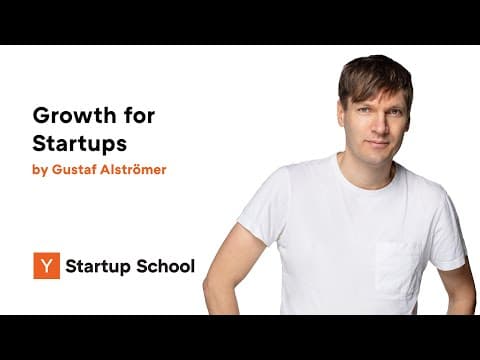 Gustaf Alströmer - Growth for Startups thumbnail